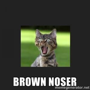 Brown Noser Meme