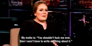 adele quote. she inspires me.