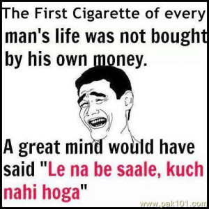 First Cigarette Of Every Man''s Life