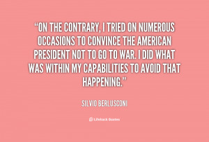 quote-Silvio-Berlusconi-on-the-contrary-i-tried-on-numerous-66133.png