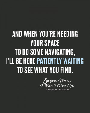 ... Quotes » Lyrics » Jason Mraz – I Won’t Give Up Lyrics Quotes