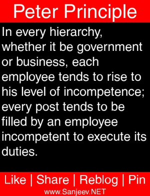 ... tends to be filled by an employee incompetent to execute its duties