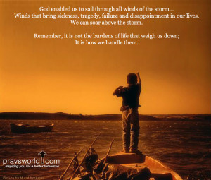 God enabled us to sail through all winds of the storm…