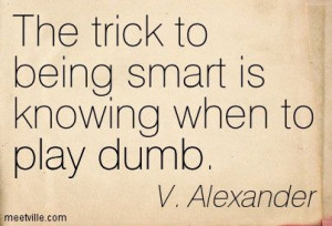 quotes about being smart other quotes agnes august 31 2014 1 21 am no ...