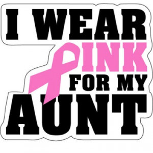 Wear Pink For My Aunt Sticker