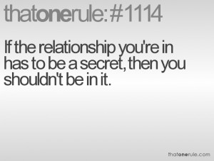 Secret Relationship Quotes Tumblr If the relationship you're in