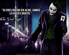 Joker Quotes If You Are Good At Something 