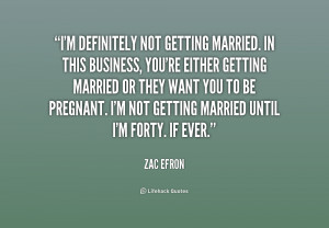 Quotes About Not Getting Married