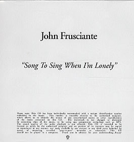 John Frusciante Song To Sing When I 39 m Lonely UK Promo Deleted CD