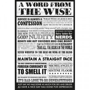 Word from the Wise Quotes Funny Poster Print - 24x36