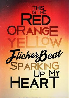 LYRICS+TYPOGRAPHY: Lorde/Yellow Flicker Beat More