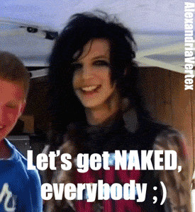 ... We all have to obey Andy and get naked xD -gets naked-(via imgTumble