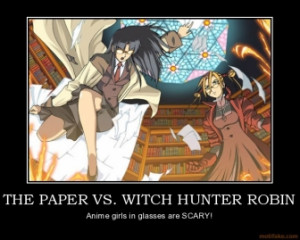 paper-vs-witch-hunter-robin-read-or-die-rod-r-o-d-witch-demotivational ...