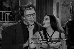 The Munsters-boy did I love that show!