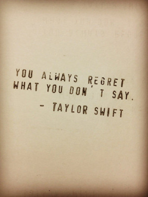 Quote by Taylor Swift, America’s sweetheart