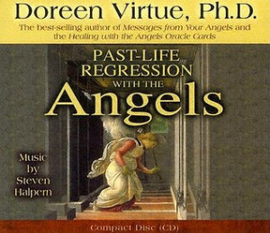 Start by marking “Past-Life Regression with the Angels” as Want to ...
