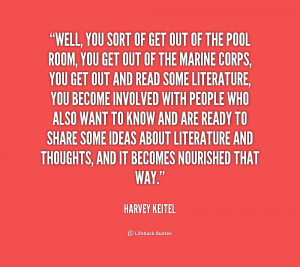 quote-Harvey-Keitel-well-you-sort-of-get-out-of-2-194075.png