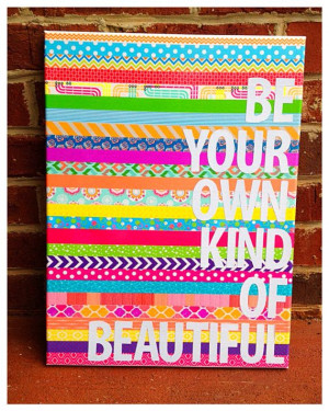 Be your own kind of beautiful canvas quote 12 by shopsignlanguage, $21 ...