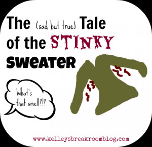 Stinky People Quotes Tale of the stinky sweater