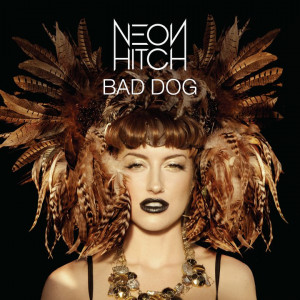 SINGLE COVER] Bad Dog (Neon Hitch)
