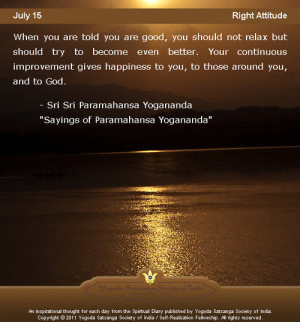 ... improvement gives happiness to you, to those around you, and to God