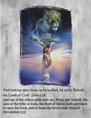 Lion of Judah, Lamb of GodThe Lord, Christian, God, Jesus Christ ...