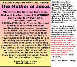 The real mother of Jesus, blessed Mary, is NOT as the Catholic church ...
