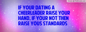 if your dating a cheerleader raise your hand , Pictures , if your not ...