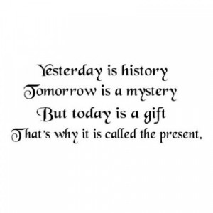 Yesterday is History quote 22x10 wall saying vinyl decal letters ...