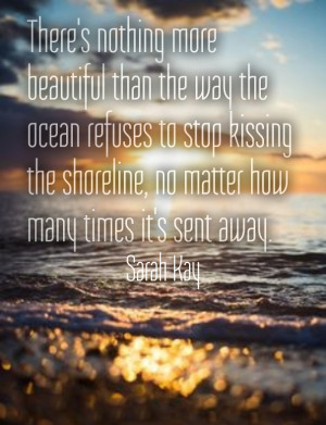 ... -to-stop-kissing-sand-sarah-kay-daily-quotes-sayings-pictures.jpg
