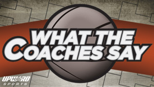 ... the Coaches Say: 8 Quotes from College Basketball's Greatest Leaders