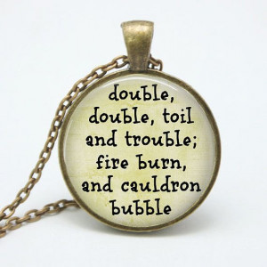 Double Double Toil and Trouble Quote by ShakespearesSisters, $9.00 ...