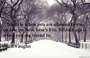 Bill Vaughn New year quote