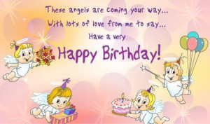 beautiful day birthday wish wonderful birthday angels are coming
