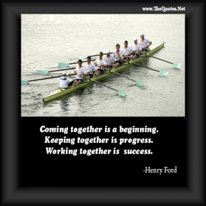 ... Here you can see some motivational quotes about Teamwork with images
