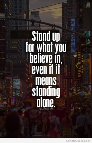 Stand up and believe