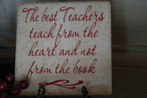 Teacher Gift Quote on a Tile with Vinyl Lettering