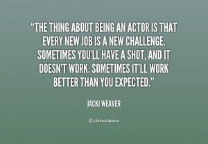 quote-Jacki-Weaver-the-thing-about-being-an-actor-is-2-232568.png