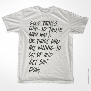 get up and get shit done