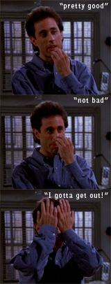 Seinfeld quote - Jerry shows Elaine what touching your face means ...