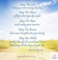 inspirational #quotes #nativeamerican #blessing #apache More