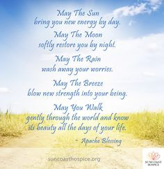 inspirational #quotes #nativeamerican #blessing #apache More