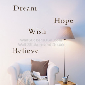 Dream Wish Hope Believe