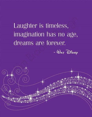 Laughter is timless - Walt Disney www.getawaytoday.com