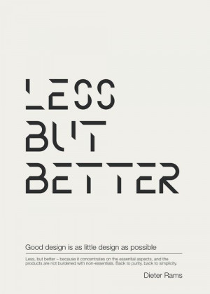 Less is better’, Dieter Rams quote, typography poster.