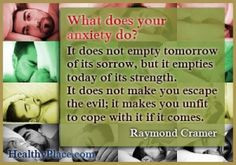 Anxiety quote - What does your anxiety do? It does not empty tomorrow ...