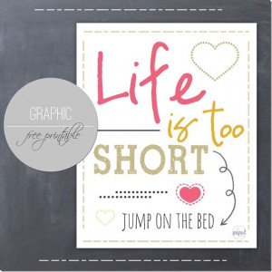 Jump On The Bed Graphic Quote | Mama Miss #adventure #life # ...