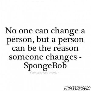 No One Can Change A Person - QuotePix.com - Quotes Pictures, Quotes ...