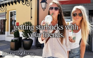 Getting Starbucks with Lauren! Have a Great day girls. Study Hard! One ...