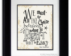 Harry Potter movie quote print Albu s Dumbledore We Must All Face The ...